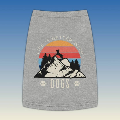 "Life Is Better with Dogs" Dog Tank Top
