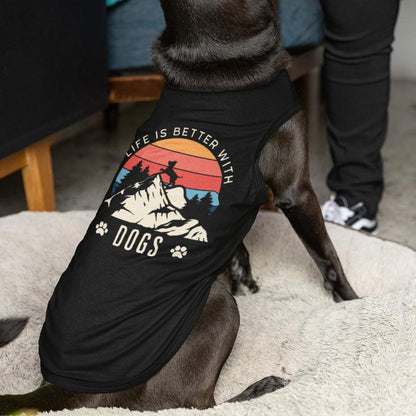 "Life Is Better with Dogs" Dog Tank Top